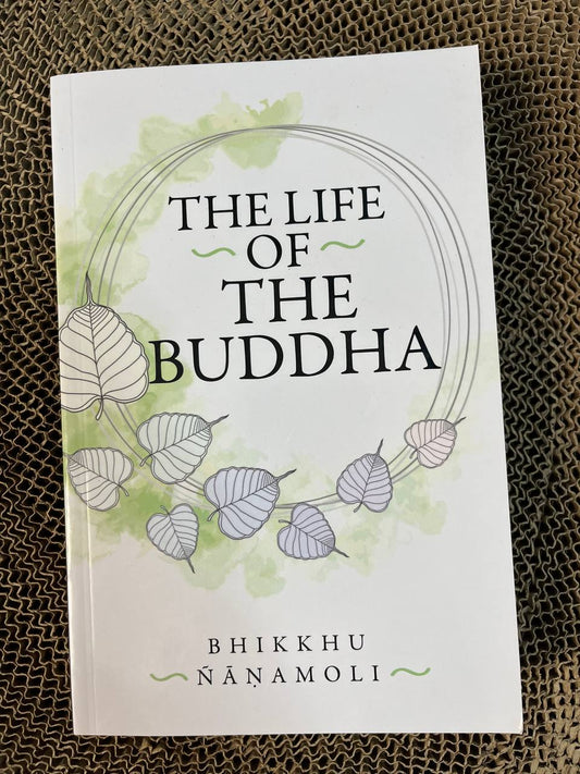 The Life Of The Buddha