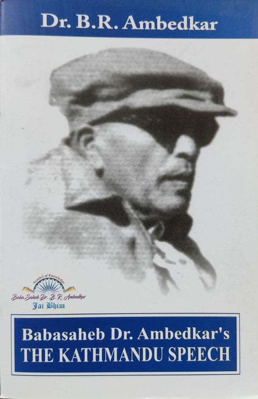 Babasaheb Dr.Ambedkar's The Kathmandu Speech