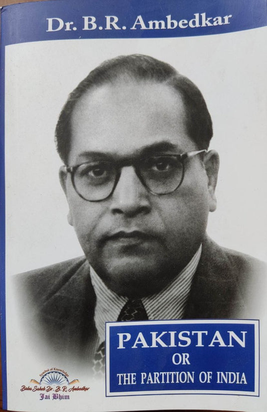 Pakistan or the Partition of India