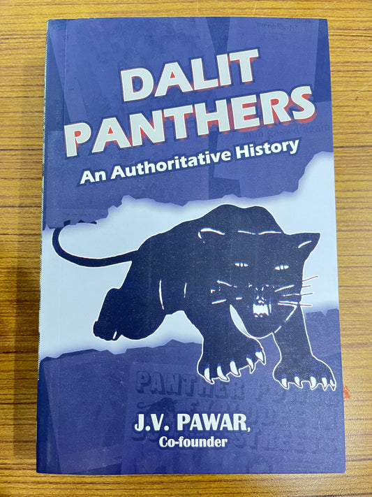 Dalit Panthers An Authoritative History