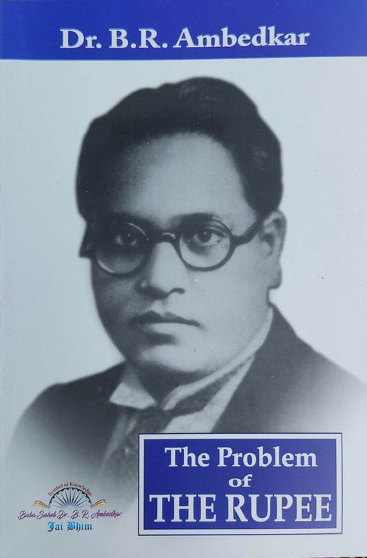 The Problem of The Rupee