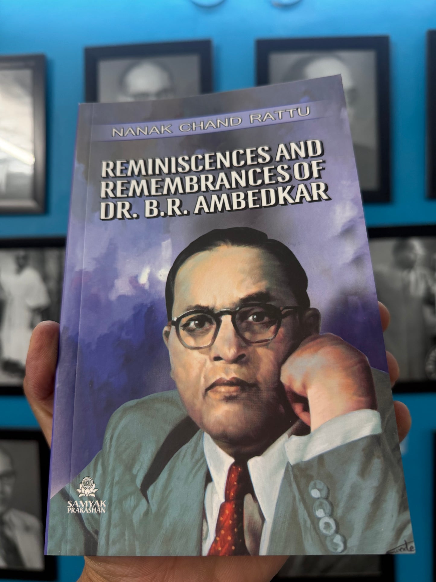 Reminiscences and Remembrances of Dr. B.R. Ambedkar