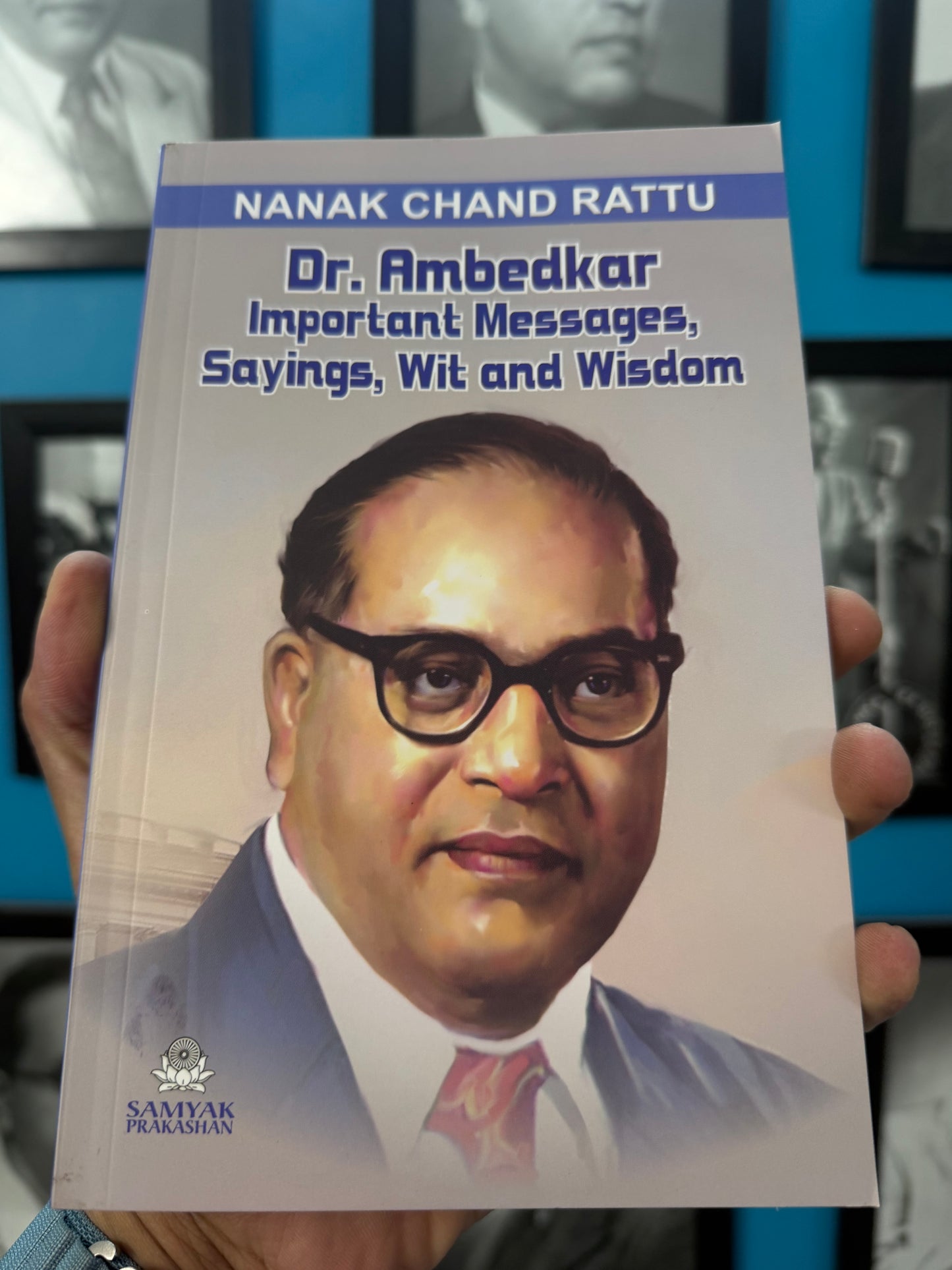 Dr. Ambedkar: Important Messages, Sayings, Wit and Wisdom