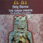 The Singh Vinaya