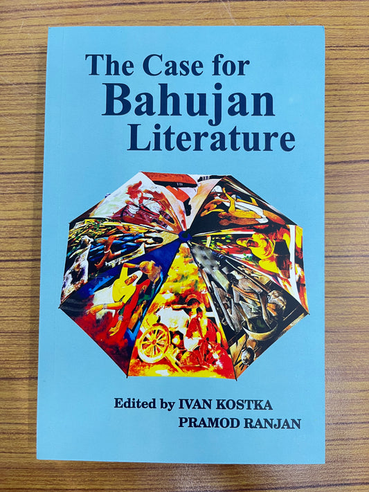 The Case For Bahujan Literature