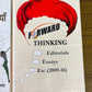 Forward Thinking Editorials Essay Etc ( 2009 -16)