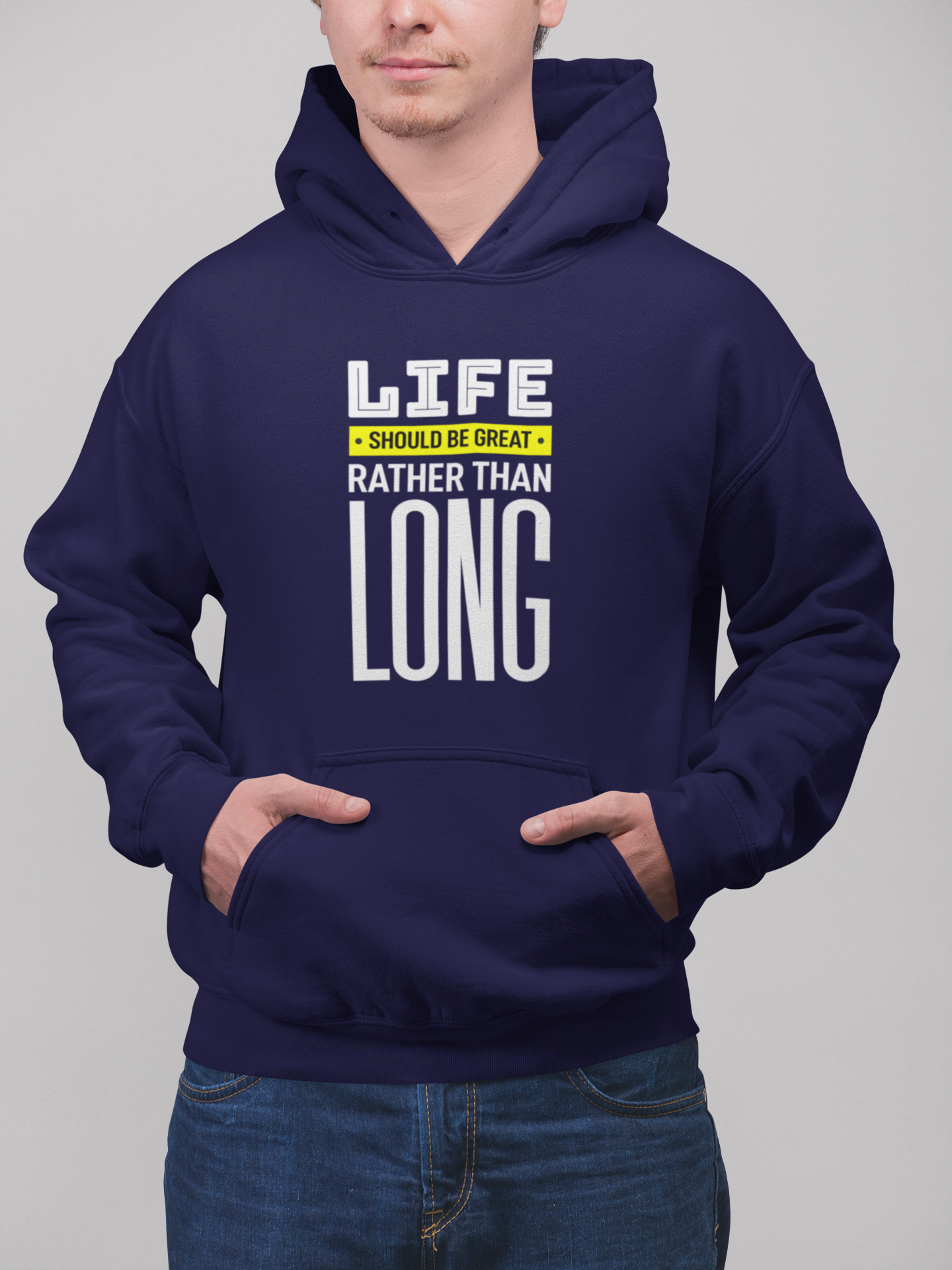 Life Should be Great Hoodie